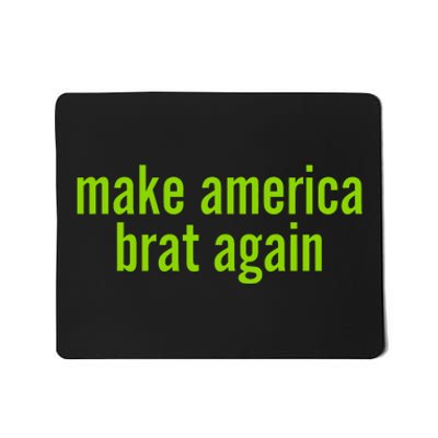 Make America Brat Again Kamala 2024 Trump Parody Mousepad