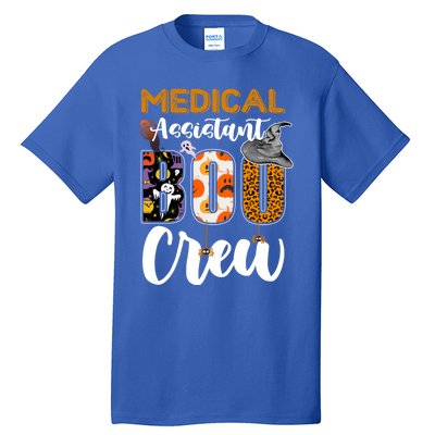 Medical Assistant Boo Crew Halloween Matching Med Asst Funny Gift Tall T-Shirt