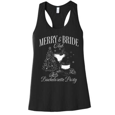 Merry And Bride Club Bachelorette Party Cocktail Christmas Women's Racerback Tank