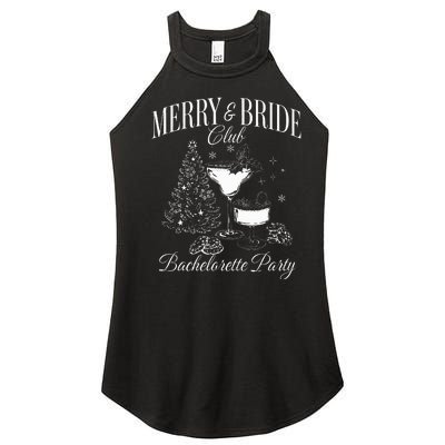 Merry And Bride Club Bachelorette Party Cocktail Christmas Women's Perfect Tri Rocker Tank