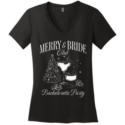 Merry And Bride Club Bachelorette Party Cocktail Christmas Women's V-Neck T-Shirt