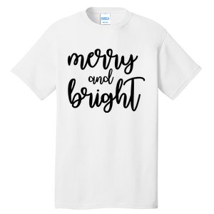 Merry And Bright Festive Christmas Holiday Tall T-Shirt