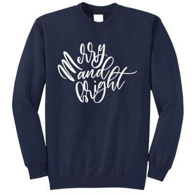 Merry And Bright Holiday Christmas Cheer Tall Sweatshirt