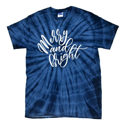 Merry And Bright Holiday Christmas Cheer Tie-Dye T-Shirt