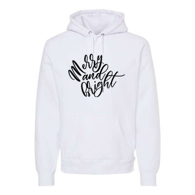 Merry And Bright Holiday Christmas Cheer Premium Hoodie