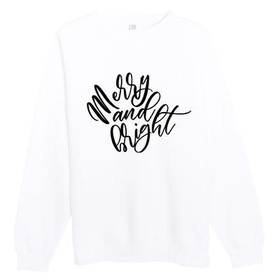 Merry And Bright Holiday Christmas Cheer Premium Crewneck Sweatshirt