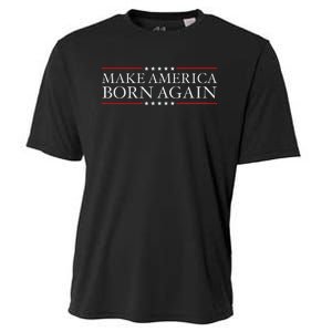 Make America Born Again Christian Faith Christ Jesus Gift Cooling Performance Crew T-Shirt