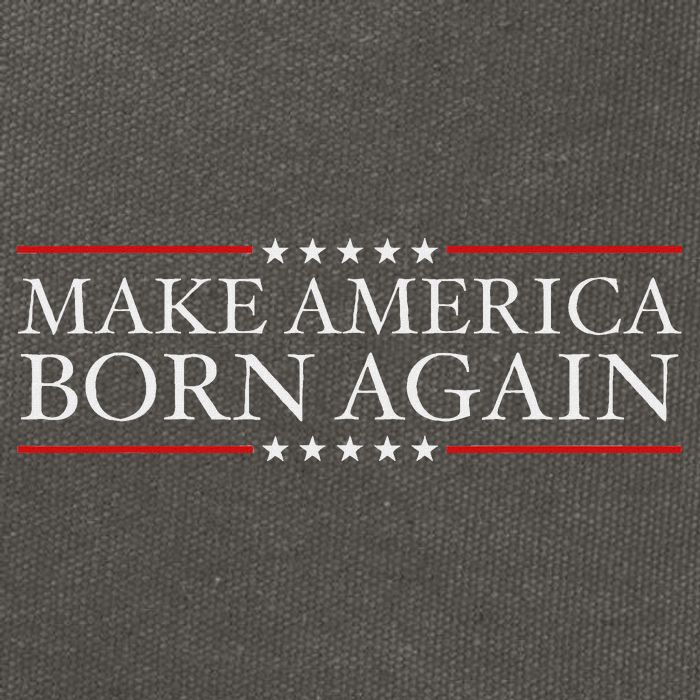 Make America Born Again Christian Faith Christ Jesus Gift Cotton Canvas Backpack