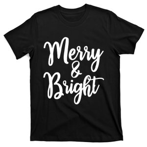 Merry And Bright Amazing Xmas Funny Family Christmas Holiday T-Shirt