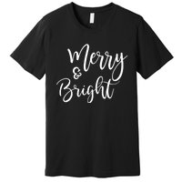 Merry And Bright Christmas & Teachers Holiday Xmas Long Sleeve Premium T-Shirt