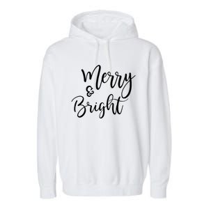 Merry And Bright Christmas & Teachers Holiday Xmas Long Sleeve Garment-Dyed Fleece Hoodie