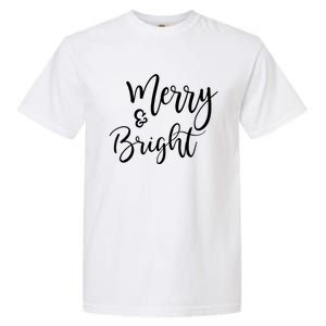 Merry And Bright Christmas & Teachers Holiday Xmas Long Sleeve Garment-Dyed Heavyweight T-Shirt