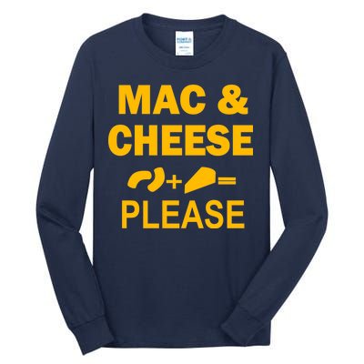 Mac & Cheese Please Tall Long Sleeve T-Shirt