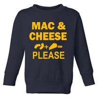 Mac & Cheese Please Toddler Sweatshirt