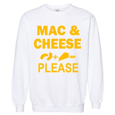 Mac & Cheese Please Garment-Dyed Sweatshirt