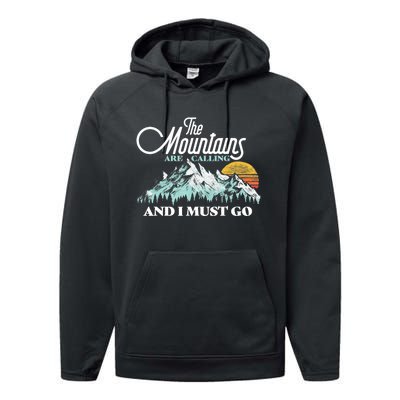 Mountains Are Calling & I Must Go Retro 80s Vibe Graphic TShirt Performance Fleece Hoodie