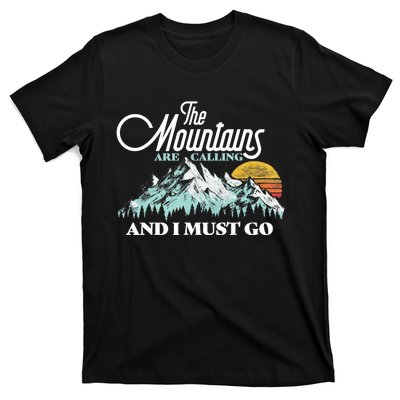 Mountains Are Calling & I Must Go Retro 80s Vibe Graphic TShirt T-Shirt