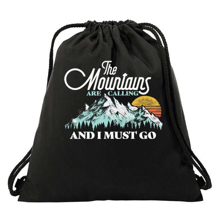 Mountains Are Calling & I Must Go Retro 80s Vibe Graphic TShirt Drawstring Bag