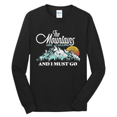 Mountains Are Calling & I Must Go Retro 80s Vibe Graphic TShirt Tall Long Sleeve T-Shirt