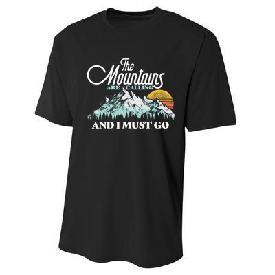 Mountains Are Calling & I Must Go Retro 80s Vibe Graphic TShirt Performance Sprint T-Shirt