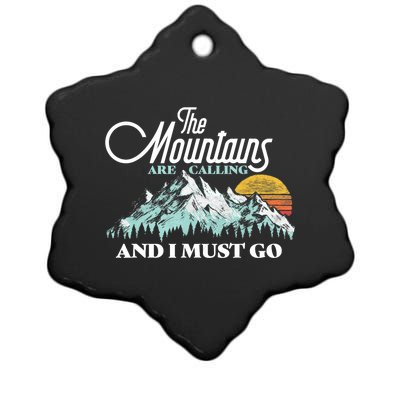 Mountains Are Calling & I Must Go Retro 80s Vibe Graphic TShirt Ceramic Star Ornament