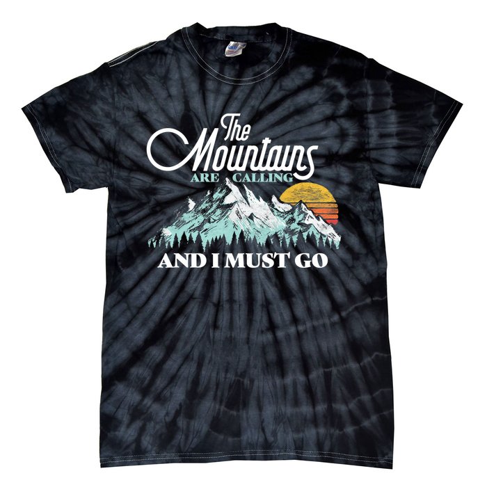 Mountains Are Calling & I Must Go Retro 80s Vibe Graphic TShirt Tie-Dye T-Shirt