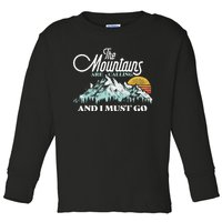 Mountains Are Calling & I Must Go Retro 80s Vibe Graphic TShirt Toddler Long Sleeve Shirt