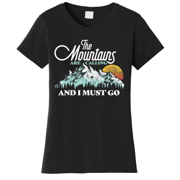 Mountains Are Calling & I Must Go Retro 80s Vibe Graphic TShirt Women's T-Shirt