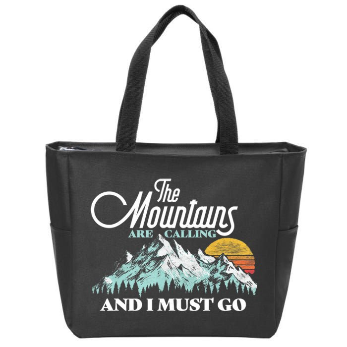 Mountains Are Calling & I Must Go Retro 80s Vibe Graphic TShirt Zip Tote Bag