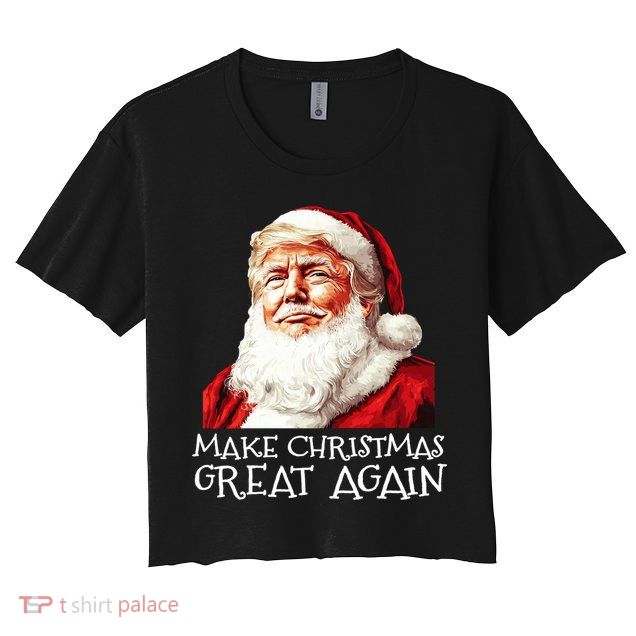 Make A Christmas Great Again Xmas President Trump Maga Santa Crop Top