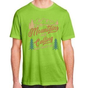 Mountains Are Calling And I Must Go Adult ChromaSoft Performance T-Shirt