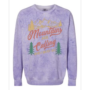 Mountains Are Calling And I Must Go Colorblast Crewneck Sweatshirt