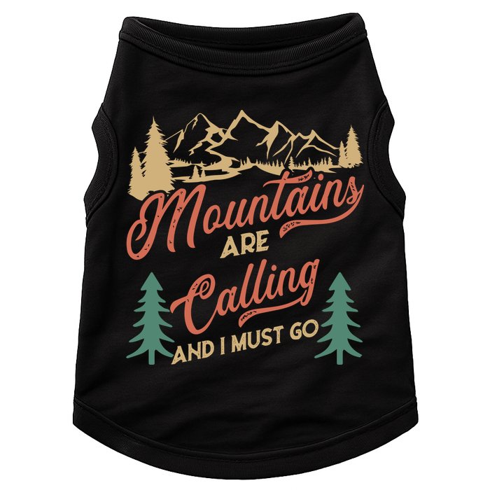 Mountains Are Calling And I Must Go Doggie Tank