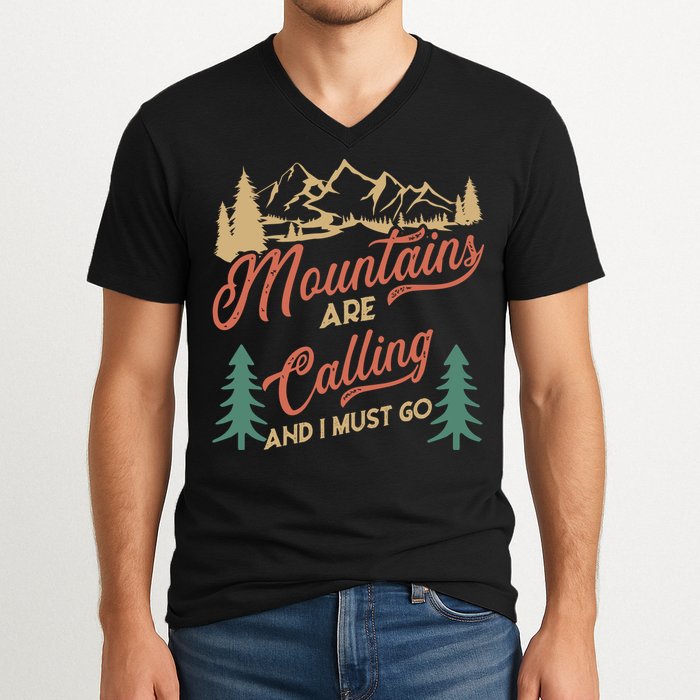 Mountains Are Calling And I Must Go V-Neck T-Shirt