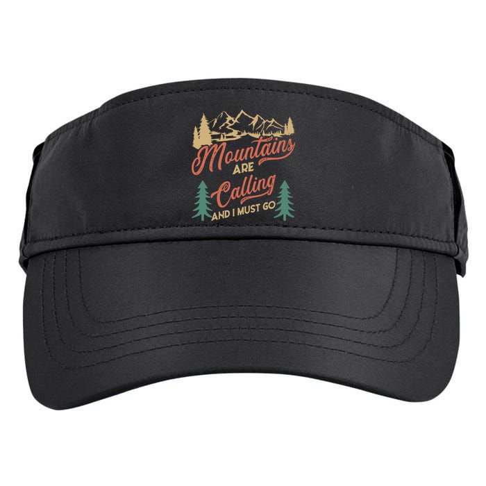 Mountains Are Calling And I Must Go Adult Drive Performance Visor