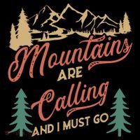 Mountains Are Calling And I Must Go 16 in Basic Backpack