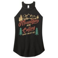 Mountains Are Calling And I Must Go Women's Perfect Tri Rocker Tank