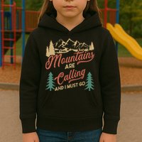Mountains Are Calling And I Must Go Kids Hoodie