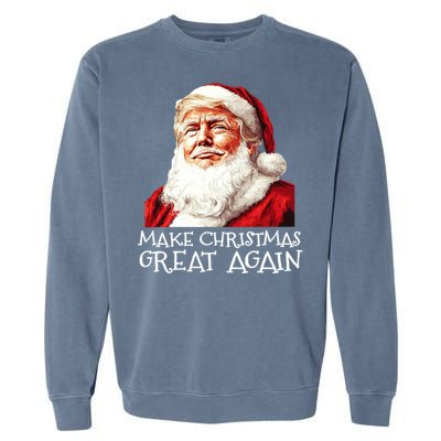 Make A Christmas Great Again Xmas President Trump Maga Santa Gift Garment-Dyed Sweatshirt