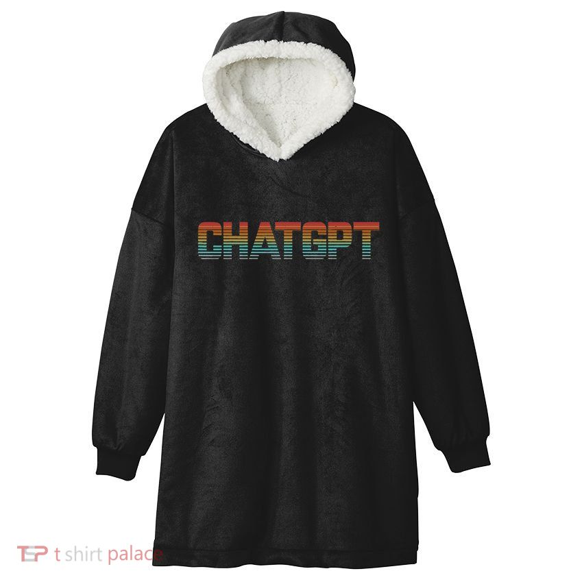 My Assistant Chatgpt Hooded Wearable Blanket