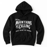 Mountains Are Calling Space Splash Big Thunder Theme Park Hoodie