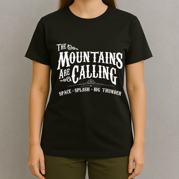 Mountains Are Calling Space Splash Big Thunder Theme Park T-Shirt
