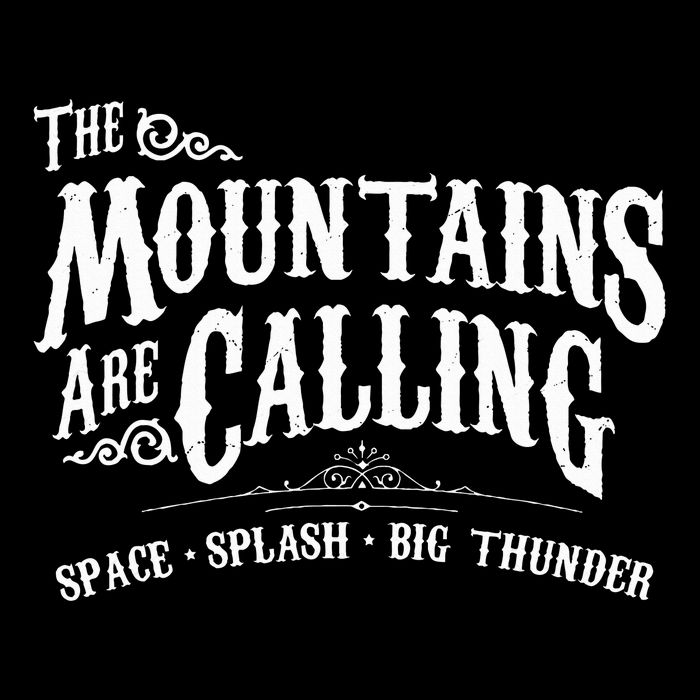 Mountains Are Calling Space Splash Big Thunder Theme Park Button