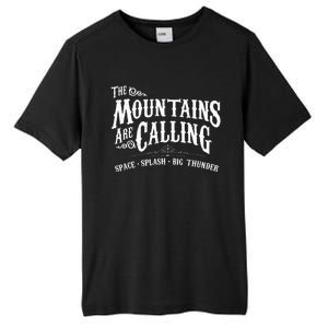 Mountains Are Calling Space Splash Big Thunder Theme Park Tall Fusion ChromaSoft Performance T-Shirt