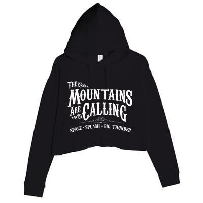 Mountains Are Calling Space Splash Big Thunder Theme Park Crop Fleece Hoodie