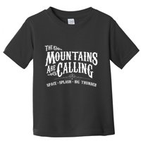 Mountains Are Calling Space Splash Big Thunder Theme Park Toddler T-Shirt