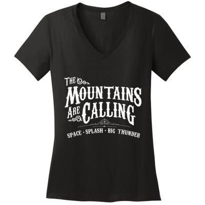 Mountains Are Calling Space Splash Big Thunder Theme Park Women's V-Neck T-Shirt