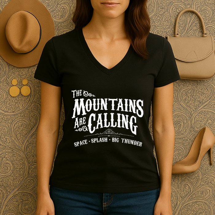 Mountains Are Calling Space Splash Big Thunder Theme Park Women's V-Neck T-Shirt