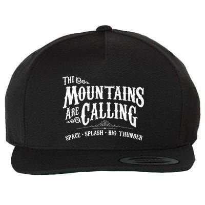 Mountains Are Calling Space Splash Big Thunder Theme Park Wool Snapback Cap