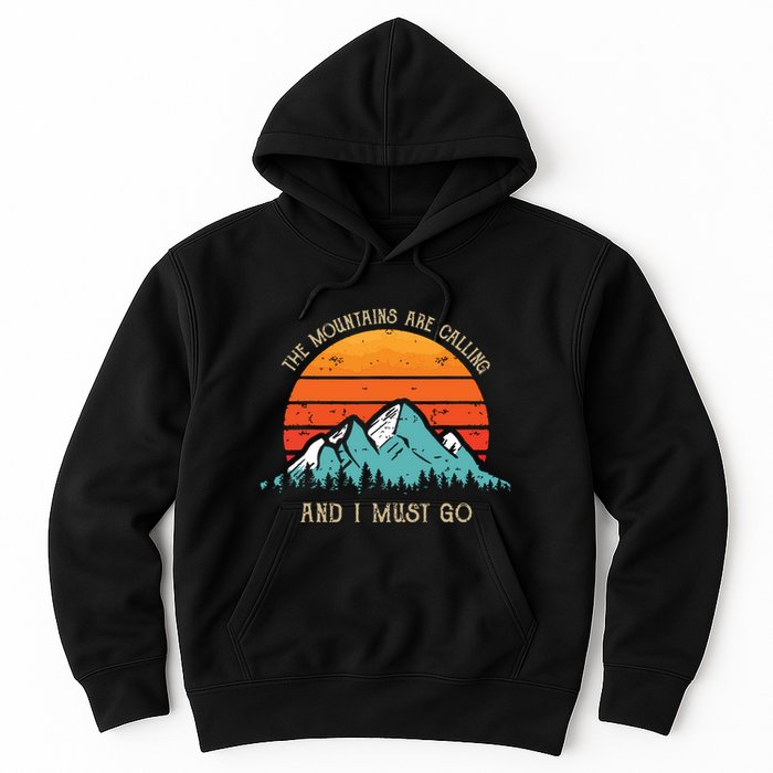 Mountains Are Calling I Must Go 70s 80s Sun Vintage Retro Hoodie